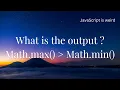 Do you really know Math max and Math min functions