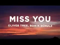 Download Lagu Oliver Tree \u0026 Robin Schulz - Miss You (Lyrics)