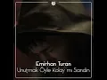 Unutmak Öyle Kolay Mı Sandın (Remix)