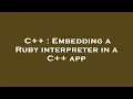 C Embedding a Ruby interpreter in a C app