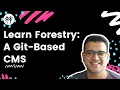 Learn Forestry A Git-Based CMS Clyde D Souza Online Class on Skillshare Udemy