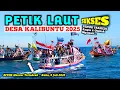 Download Lagu PETIK LAUT _ DESA KALIBUNTU 2025 _ SUKSES || SANGAT RAMAI - Angin \u0026 Ombak Ngamuk...
