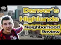 Living in Denver s Highlands Neighborhood Pro s Con s