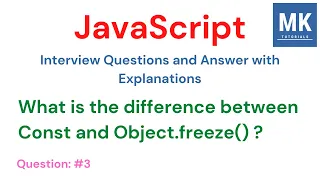 JavaScript Interview Questions - What is the difference between Const Object freeze