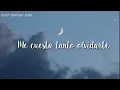 Me cuesta tanto olvidarte//Mecano//Letra