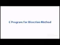 C Program for Bisection Method