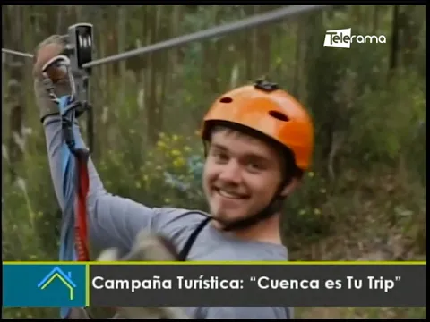 Campaña Turística Cuenca es Tu Trip