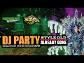 Download Lagu DJ ALREADY GONE PARTY STYLE OLD - WONG BEBAS PROJECT