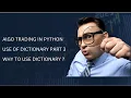 Python Dictionary - Learn All About The Python Language For Algorithmic Trading Part 1