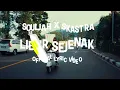 SOULJAH X SKASTRA - LIBUR SEJENAK (Official Lyric Video)