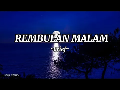 Download MP3 ~arief~|| Rembulan malam