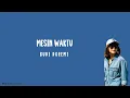 Download Lagu Mesin Waktu - Budi Doremi (Lirik Lagu Cover by Tami Aulia)