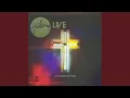 I Surrender Live