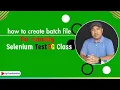 How to create batch file for running Selenium TestNG class