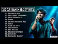 Lagu Sid Sriram Melody Hits | sid sriram melody songs collection | Sid Sriram Songs Jukebox | Tamil Songs