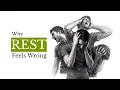 Why Can t You Relax Without Feeling Guilty 5 Reasons