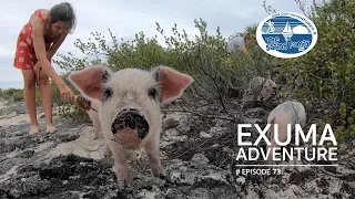 Our Exuma Adventure (The Sailing Family) Ep.73