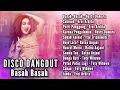 Lagu Album Disco Dangdut Basah Basah Hesty Damara