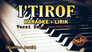 Download Karaoke I'TIROF Versi Nissa Dan Esbeye ( Karaoke + Lirik ) HQ MP3