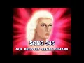 Song 546 OUR BELOVED SANAT KUMARA