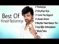 Lagu Best Of Himesh Reshammiya || Aap Ka Suroor Album || Himesh Reshammiya Best Bollywood Songs 2023