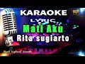 Download Lagu Mati Aku Karaoke Tanpa Vokal
