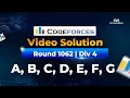 Codeforces Round 1062 Div 4 Solution A to G in Bangla Up-solving Class by CPS Academy