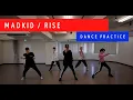 Download Lagu MADKID / RISE [Dance Practice Video]