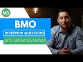 BMO Interview Questions with Answer Examples