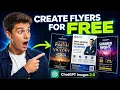 Create Professional Flyers for FREE with ChatGPT Images 2 0 No Skills Needed