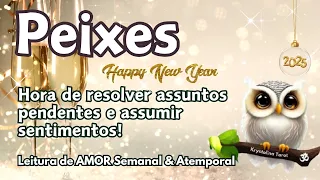 ♓ PEIXES🍾🎉 HORA DE RESOLVER ASSUNTOS PENDENTES E ASSUMIR SENTIMENTOS!