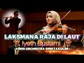 Lagu Laksmana Raja Di Laut – Dangdut Orkestra AI Mewah Version | Cover Iyeth Bustami Mewah \u0026 Spektakuler!