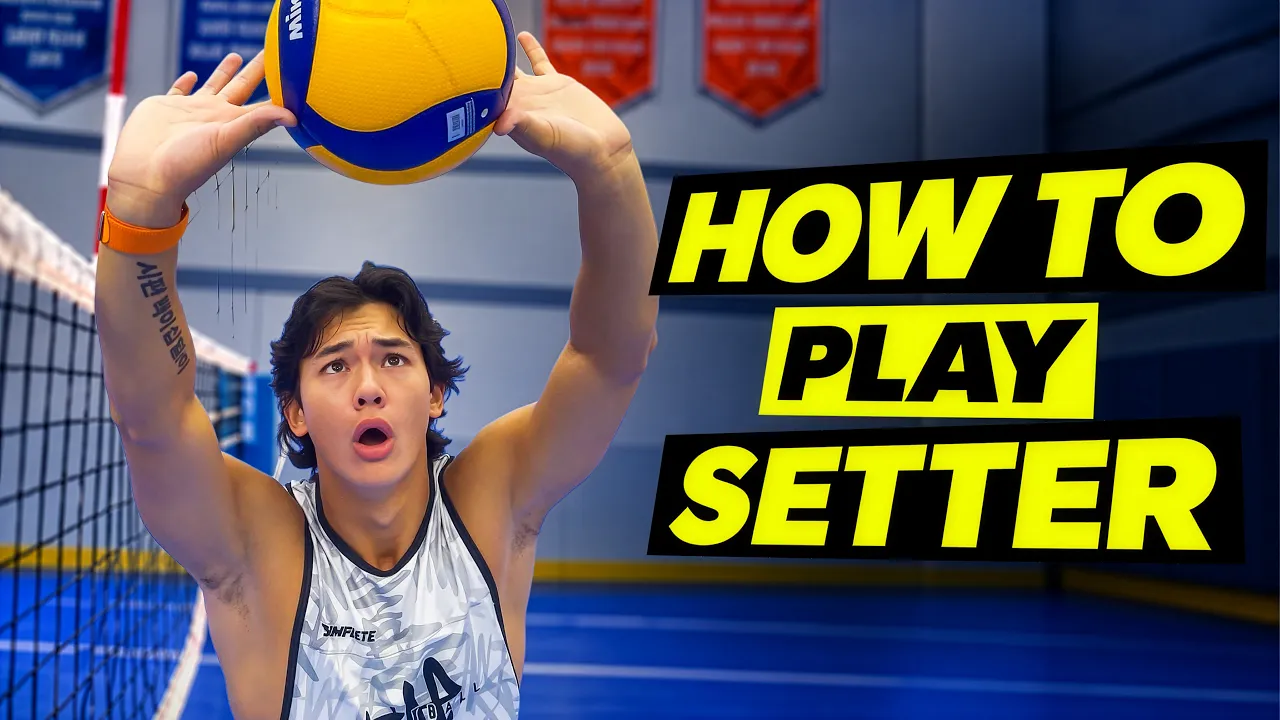 How to MASTER THE POSITION of Setter in the Game of Volleyball
