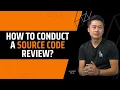 How to Conduct an Effective Source Code Review Cybersecurity Skills for Tech Jobs