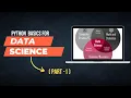 Python Basics for Data Science Part-1 List Data Structure