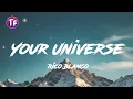 Download Lagu Rico Blanco - Your Universe (Lyrics/Letra)