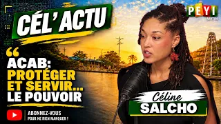 CEL' ACTU / ACAB : PROTÉGER ET SERVIR...LE POUVOIR