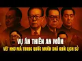 Download Lagu Thiên An Môn 1989 – Cuộc Tắm Máu Lớn Nhất Lịch Sử Trung Quốc Hiện Đại