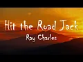 Download Lagu Ray Charles - Hit The Road Jack (Lyrics)