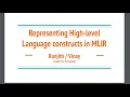 Representing High-level language constructs using MLIR