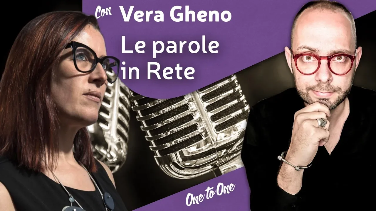 568. OneToOne » Vera Gheno @vera_gheno parla delle parole della Rete con Matteo Flora