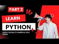 Python Training for Beginners Part 2 - Python Syntax If Conditions and Editors