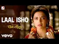 Download Lagu Laal Ishq Full Video - Ram-Leela|Arijit Singh|Ranveer \u0026 Deepika|Sanjay Leela Bhansali