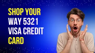 Shop Your Way 5321 Visa Credit Card Applications Now Open
