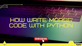 How write morse code with python