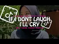 Download Lagu IF I DONT LAUGH, I'LL CRY - FRAWLEY ( SLOW REMIX )