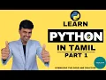 Python Tutorial for beginners in Tamil Crash Course Part 1