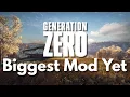 Generation Zero s Biggest Mod