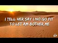 Kaestyle, Omah Lay - My Dealer (Lyrics)