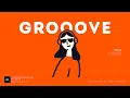 Lagu GROOVE POP | laid-back | Vol.1 | Feel Good Vibes Mix | Chill, Cafe, Study, Work